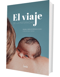 VIAJE DE LA MATERNIDAD EL