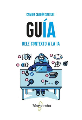 GUIA DELE CONTEXTO A LA IA