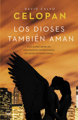 DIOSES TAMBIÉN AMAN LOS