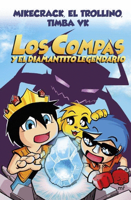COMPAS 01 LOS COMPAS Y EL DIAMANTITO LEGENDARIO