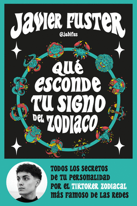 QUE ESCONDE TU SIGNO DEL ZODIACO