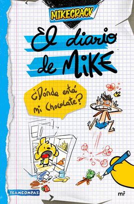 DIARIO DE MIKE DONDE ESTA MI CHOCOLATE