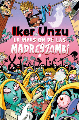 INVASION DE LAS MADRESZOMBI LA