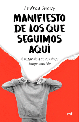 MANIFIESTO DE LOS QUE SEGUIMOS AQUI