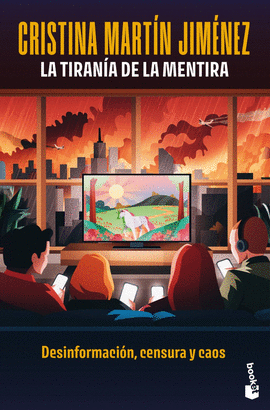 TIRANIA DE LA MENTIRA LA