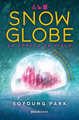 SNOWGLOBE LA CUPULA DE HIELO