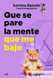QUE SE PARE LA MENTE QUE ME BAJO