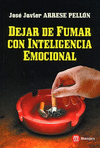 DEJAR DE FUMAR CON INTELIGENCIA EMOCIONAL