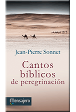 CANTOS BIBLICOS DE PEREGRINACION