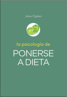 PSICOLOGIA DE PONERSE A DIETA LA
