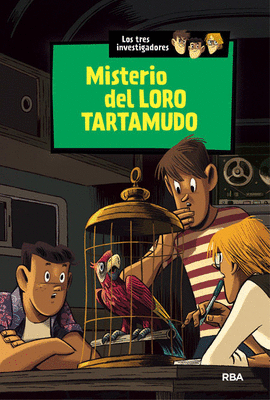 MISTERIO DEL LORO TARTAMUDO 2