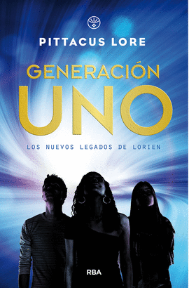 GENERACIÓN UNO LOS NUEVOS LEGADOS DE LORIEN 1