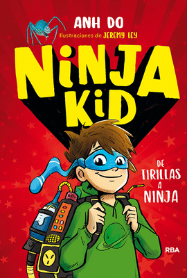 NINJA KID 01 DE TIRILLAS A NINJA