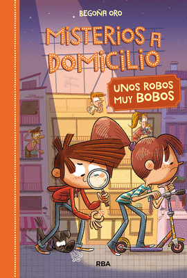 MISTERIOS A DOMICILIO 06 UNOS ROBOS BOBOS