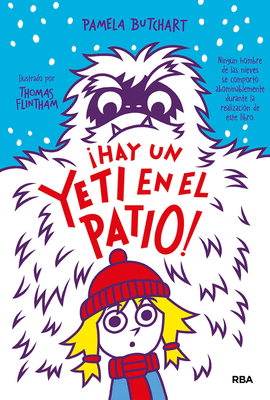 HAY UN YETI EN EL PATIO