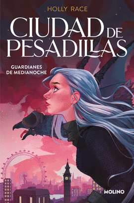 CIUDAD DE PESADILLAS GUARDIANES DE MEDIANOCHE