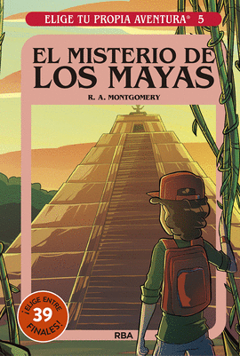 ELIGE TU PROPIA AVENTURA 5 EL MISTERIO DE LOS MAYAS
