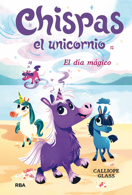 CHISPAS EL UNICORNIO 1 EL DIA MAGICO