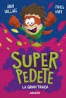 SUPERPEDETE 3 LA GRAN TRACA
