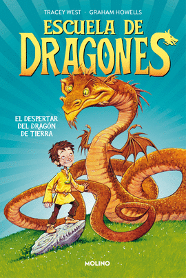 ESCUELA DE DRAGONES 1  EL DESPERTAR DEL DRAGON DE TIERRA