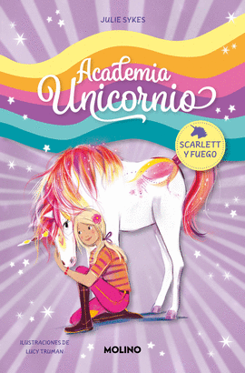 ACADEMIA UNICORNIO 2 SCARLETT Y FUEGO