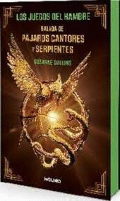 JUEGOS DEL HAMBRE LOS N 04 BALADA DE PAJAROS CANTORES Y SERPIENTES EDICION ESPECIAL