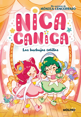 NICA CANICA 02 LAS BURBUJAS COTILLAS
