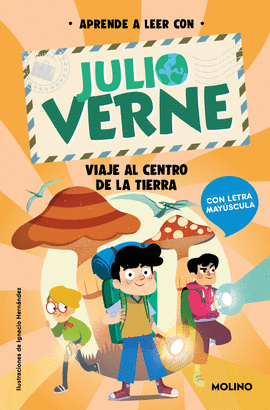 VIAJE AL CENTRO DE LA TIERRA APRENDE A LEER CON JULIO VERNE