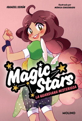 MAGIC STARS 03 LA GUARDIANA MISTERIOSA
