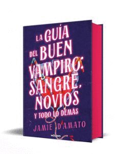 GUIA DEL BUEN VAMPIRO SANGRE NOVIOS Y TODO LO DEMAS
