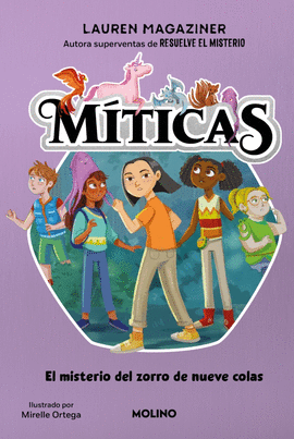 MITICAS 03 EL MISTERIO DEL ZORRO DE NUEVE COLAS