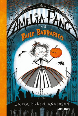 AMELIA FANG 1 Y EL BAILE BARBARICO