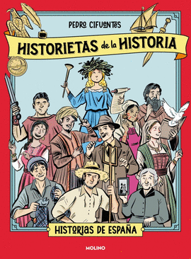 HISTORIETAS DE LA HISTORIA 01 HISTORIA DE ESPAÑA