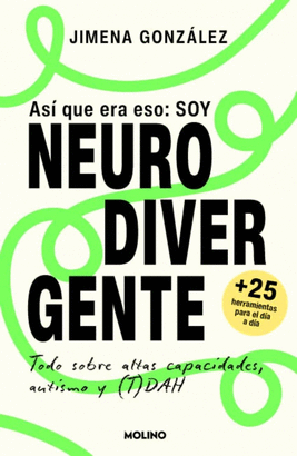 ASI QUE ERA ESO SOY NEURODIVERGENTE