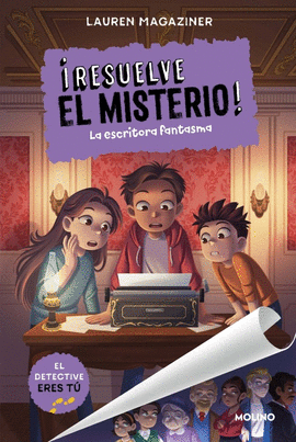 RESUELVE EL MISTERIO 11 LA ESCRITORA FANTASMA