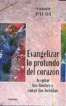 EVANGELIZAR LO PROFUNDO DEL CORAZON