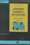 CONVIVENCIA TOLERANCIA Y MULTILINGUISMO