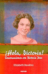 HOLA VICTORIA