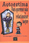 AUTOESTIMA PARA QUERERSE MAS Y RELACIONARSE MEJOR
