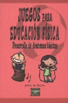 JUEGOS PARA EDUCACION FISICA
