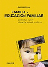 FAMILIA Y EDUCACION FAMILIAR