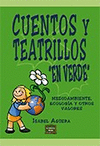 CUENTOS Y TEATRILLOS EN VERDE