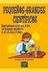 PEQUEÑOS GRANDES CIENTIFICOS