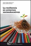 RESILIENCIA EN ENTORNOS SOCIOEDUCATIVOS LA