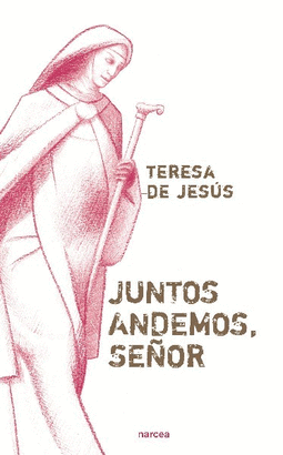 JUNTOS ANDEMOS SEÑOR