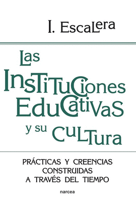 INSTITUCIONES EDUCATIVAS Y SU CULTURA LAS