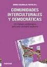 COMUNIDADES INTERCULTURALES Y DEMOCRATICAS