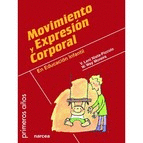 MOVIMIENTO Y EXPRESION CORPORAL EN EDUCACION INFANTIL