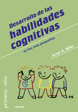 DESARROLLO DE LAS HABILIDADES COGNITIVAS EN LOS MAS PEQUEÑOS
