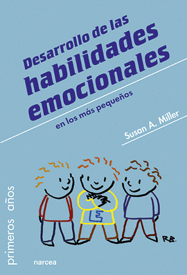 DESARROLLO DE LAS HABILIDADES EMOCIONALES EN LOS MAS PEQUEÑOS